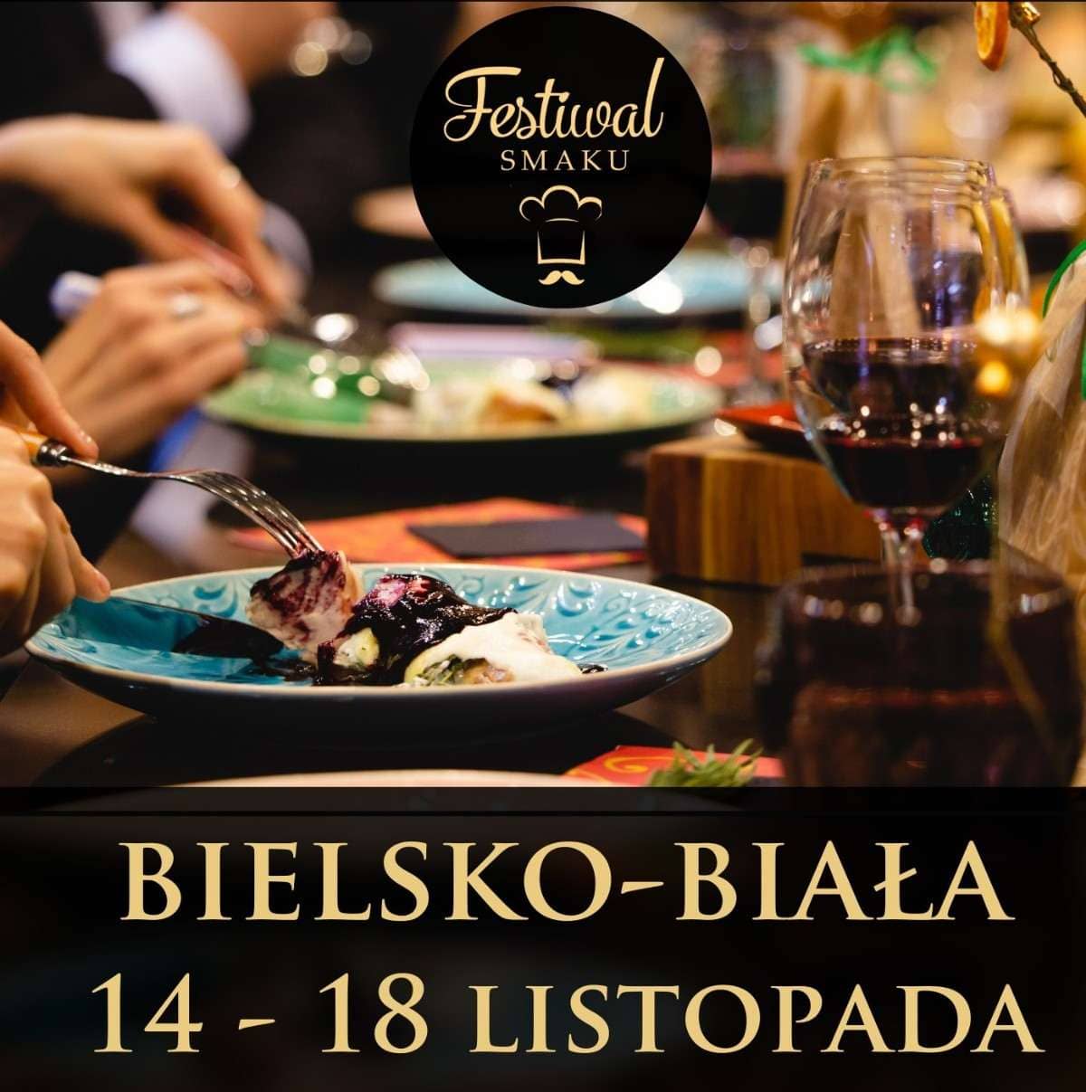 Festiwal Smaku - restauracje z Bielska-Białej zapraszają!