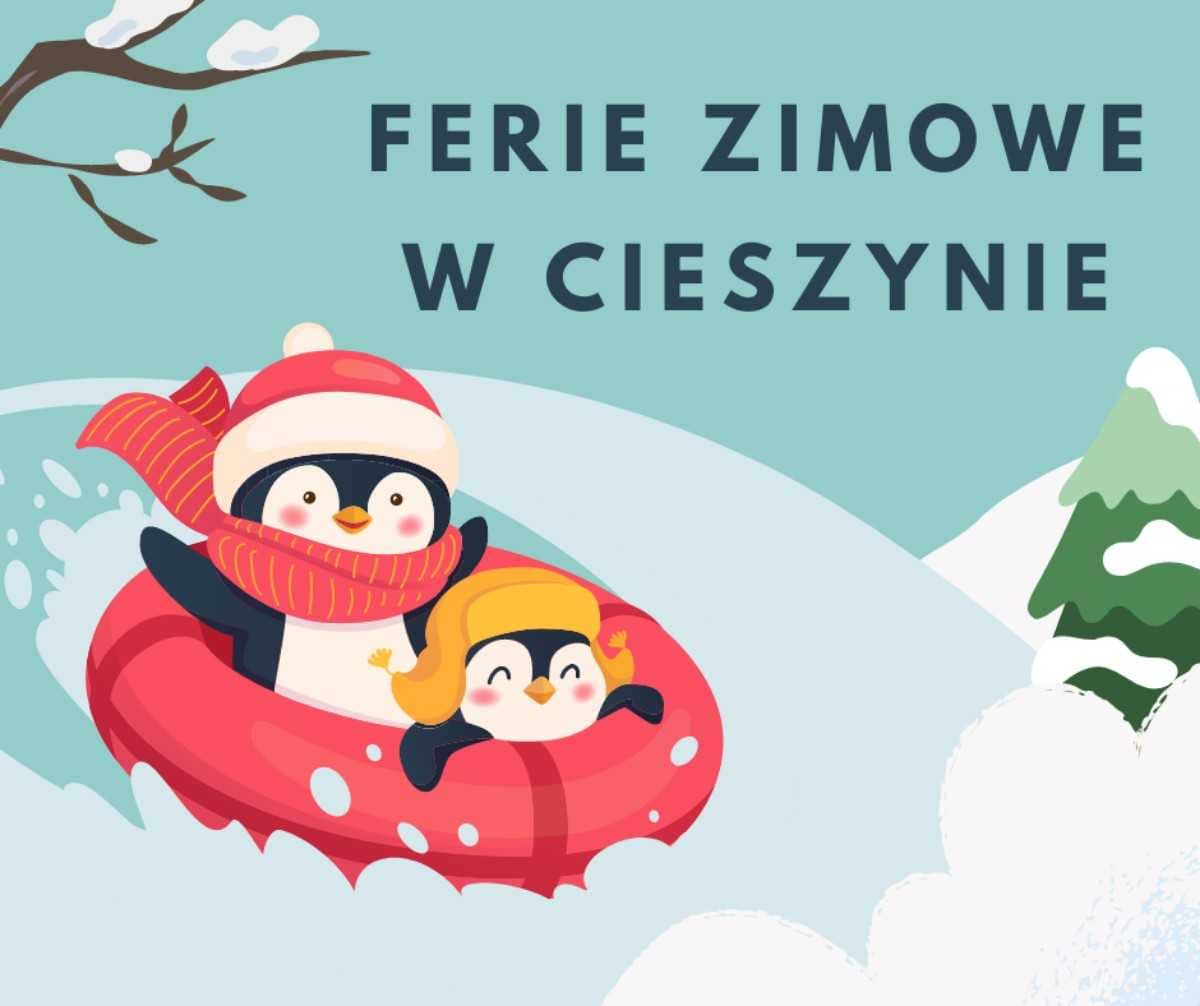 Ferie zimowe w Cieszynie: półkolonie, warsztaty i zajęcia
