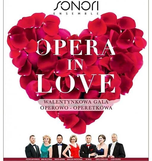 11 luty: Walentynkowa Gala Operowa "Opera in Love" w Bielsku-Białej