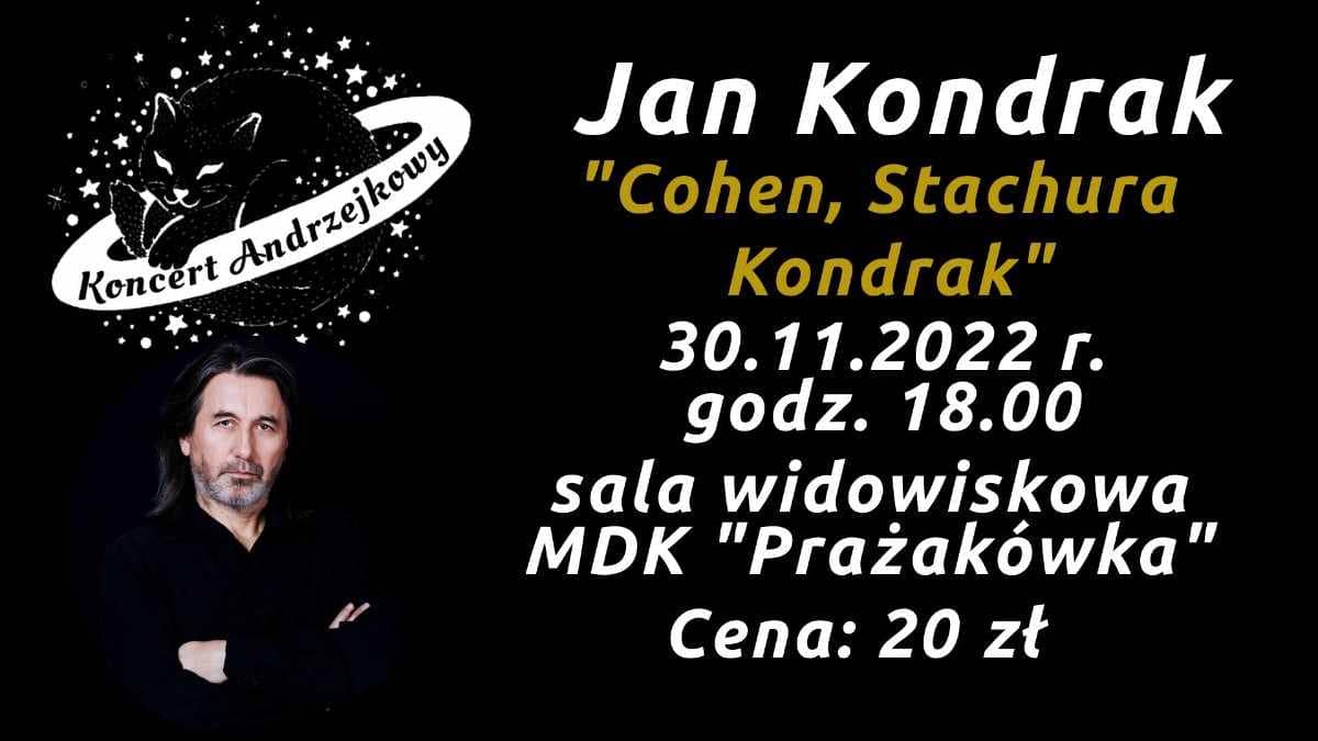 Andrzejki w Prażakówce - koncert Jana Kondraka